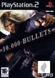 10.000 Bullets für PS2